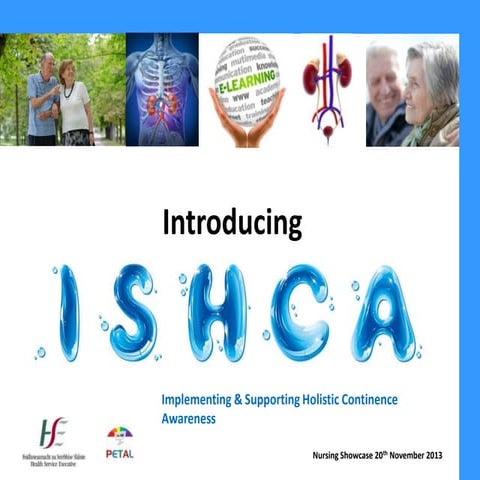 ISHCA - Implementing and Supporting Holistic Continence Awareness 