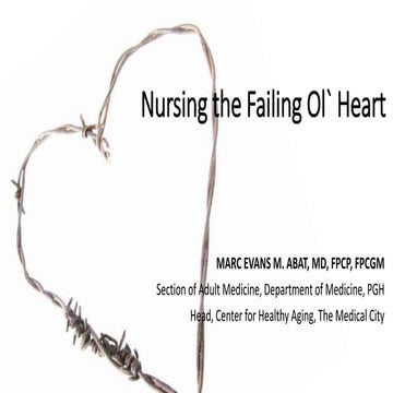 Nursing the failing ol` heart