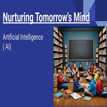 Nurturing Tomorrow's Mind🧠|| Is AI a useful tool 🤔