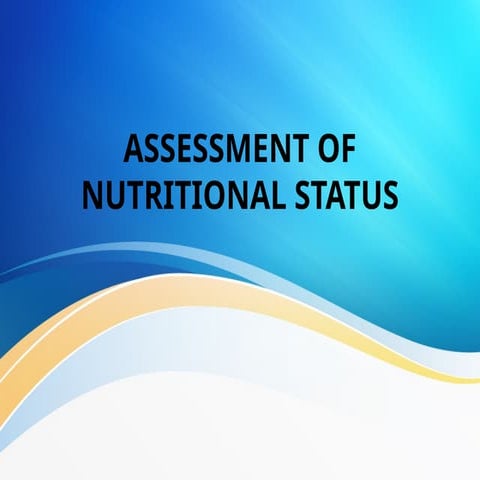 Assessment Of Nutritional Status | PPT