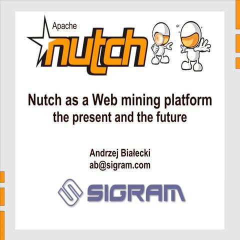 Nutch as a Web data mining platform