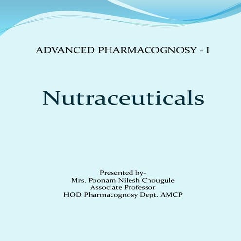  Topic: Nutraceuticals.