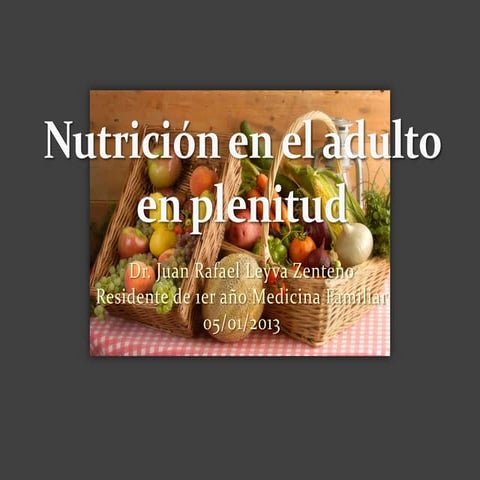 Nutrición en el adulto en plenitud