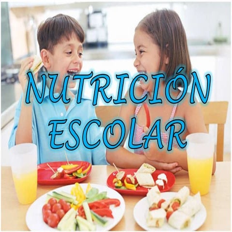 Nutrición en los escolares