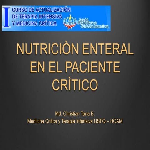 Nutricion enteral paciente critico