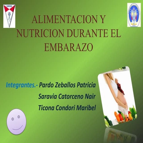 Nutricion y alimentacion durante el embarazo