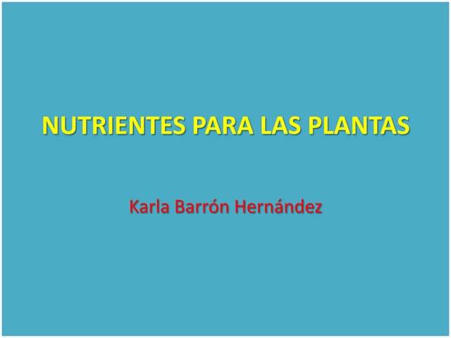 Nutrientes para las plantas