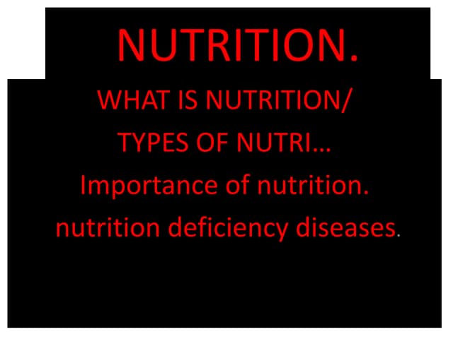 Nutrition