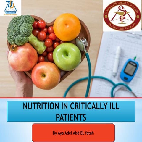 Nutrition in critically ill patients | PPTX