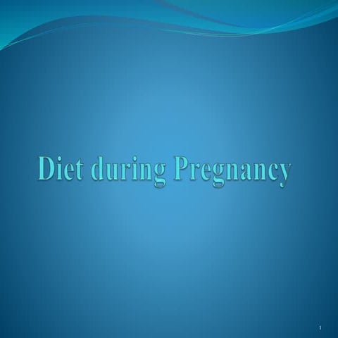 Diet during pregnancy