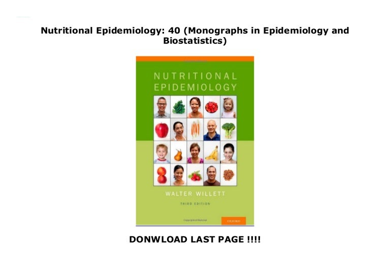 Nutritional Epidemiology 40 (Monographs in Epidemiology and Biostati…