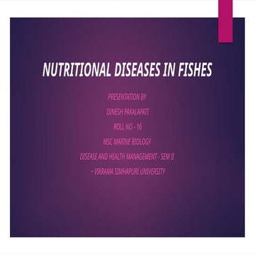 Nutritional diseases in fishes - aquaculture | PPTX