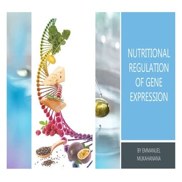 Nutritional regulation of gene expression