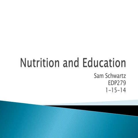 Nutrition and education revised | PPTX