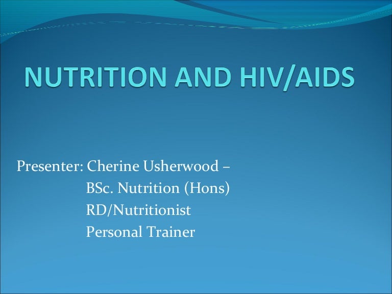 Nutrition and HIV/AIDS