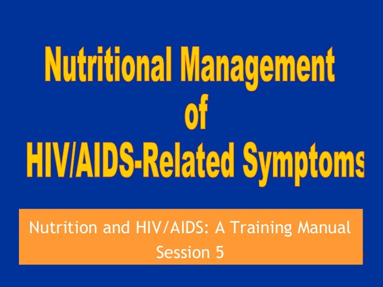 Nutrition and hiv aids