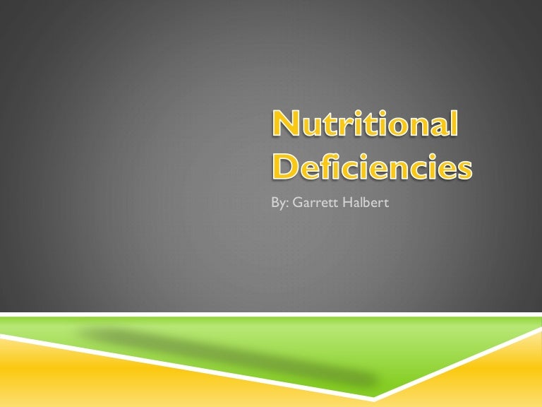 Nutrition Deficiency