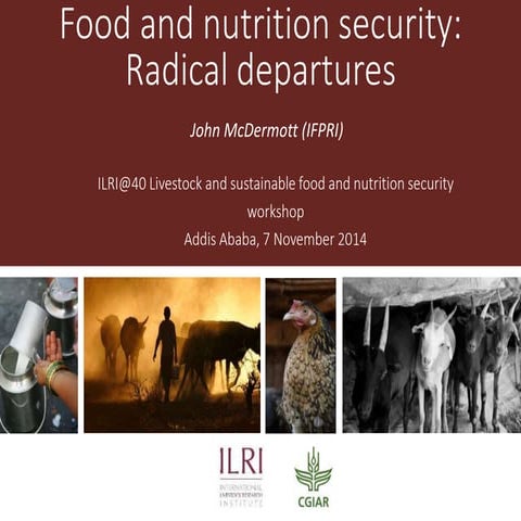 Food and nutrition security: Radical departures