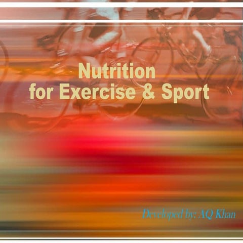 Nutrition for exercise and sport