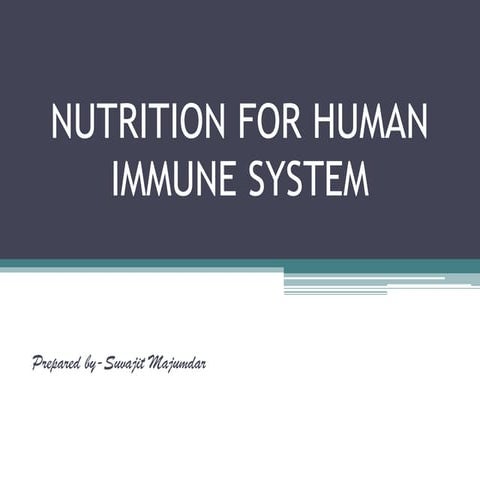 Nutrition for human immune system