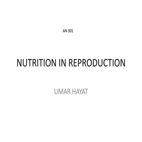 Nutrition in Reproduction