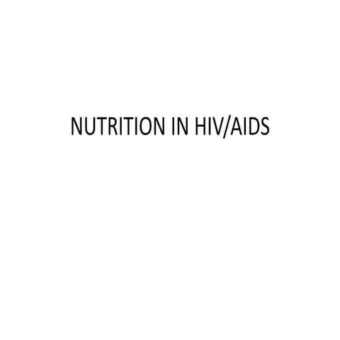 NUTRITION_IN_HIV (1).pptx