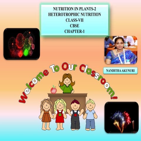 NUTRITION IN PLANTS-2 HETEROTROPHIC NUTRITION CLASS-VII CBSE CHAPTER-1