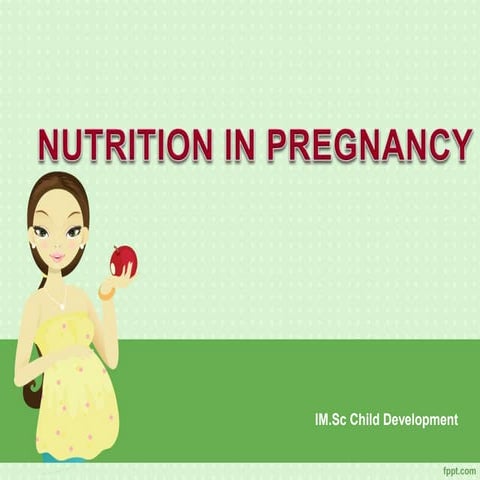 Nutrition in pregnancy