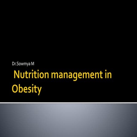 Nutrition management in Obesity-1.pptx..