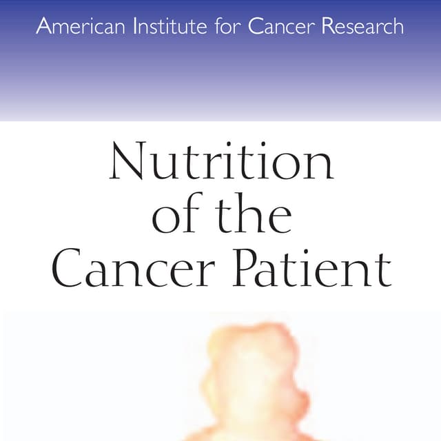 (Nutrition) Nutrition Of The Cancer Patient | PDF