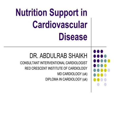 Nutrition support in cardiovascular disease | PPTX