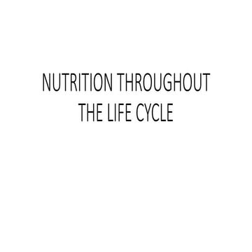 NUTRITION THROUGHOUT THE LIFE CYCLE CHILDHOOD -AGEING | PDF