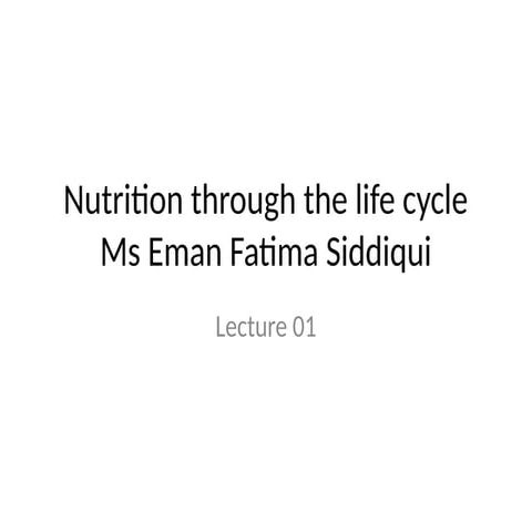 Nutrition through the life cycle - Lecture 1.pptx