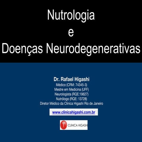 NUTROLOGIA E DOENÇAS NEURODEGENERATIVAS