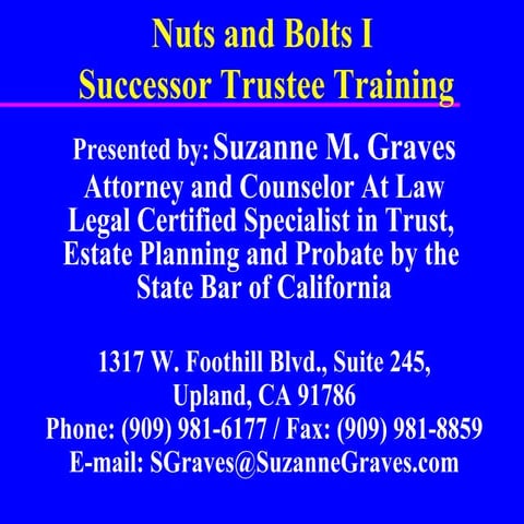 Nuts & Bolts Truth Successor Trustee Training