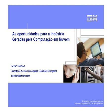 As oportunidades para a Indústria Geradas pela Computação em Nuvem