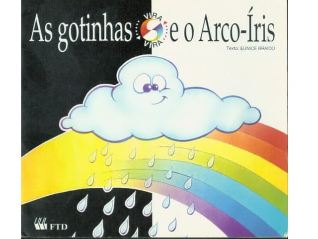 As gotinhas e e arco-íris