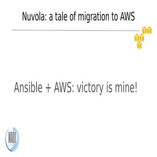 Nuvola: a tale of migration to AWS