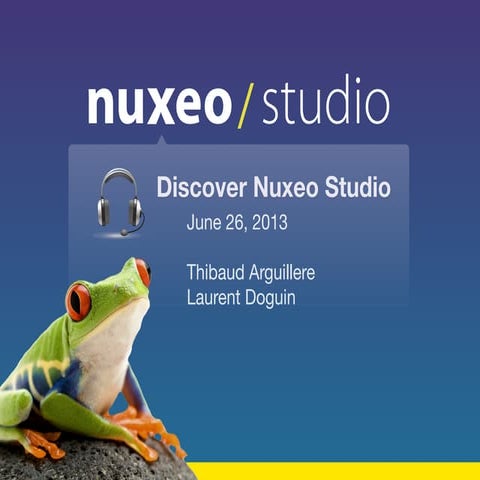 Discover Nuxeo Studio