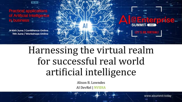 Harnessing the virtual realm for successful real world artificial intelligence