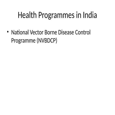 Comprehensive Overview of India's National Vector Borne Disease Control ...
