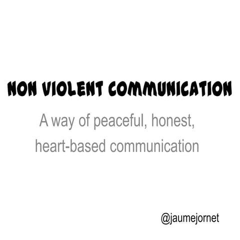NonViolent Communication - Gamestorming Barcelona session