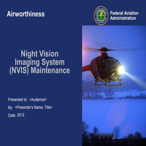 Night Vision Imaging Systems - Maintenance