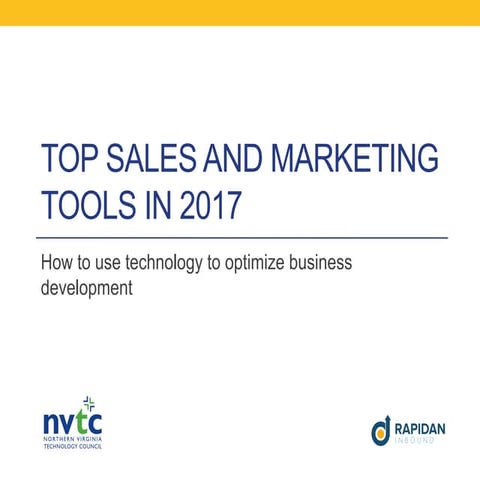 Northern Virginia Technology Council - Top Sales and Marketing Tools in 2017