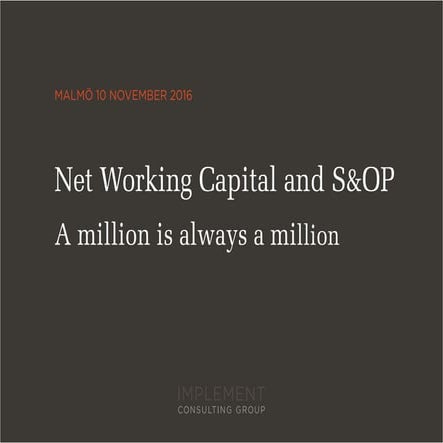 Net Working Capital and S&OP