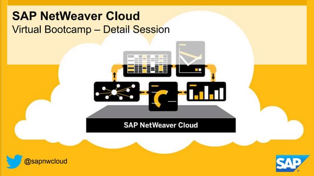 SAP NetWeaver Cloud Platform - Virtual Bootcamp - Part 2 