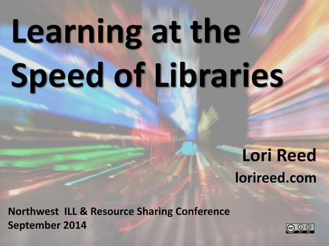 Learning at the Speed of Libraries