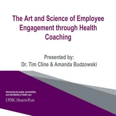 The Art and Science of Employee Engagement Through Health Coaching 