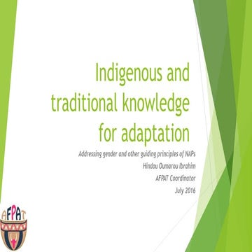  Indigenous and traditional knowledge for adaptation: Addressing gender and o...