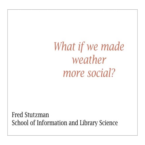 What if we made weather more social?